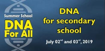 DNA Summer School for Secondary School pupils